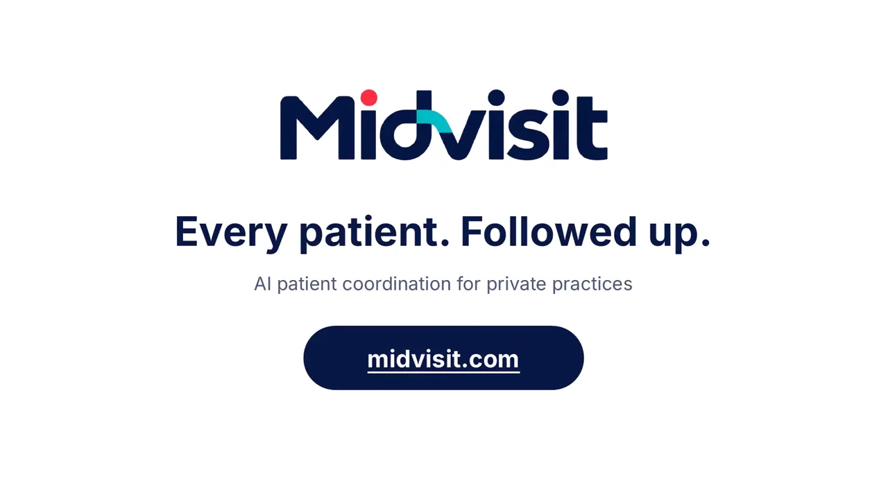 Midvisit: Every patient. Followed up.